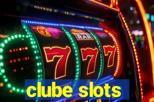 clube slots